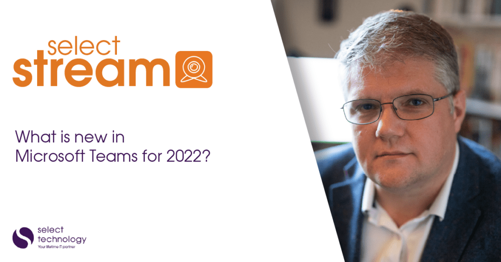 What is new in Microsoft Teams in 2022